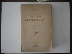 Souvenirs Entomologiques - Études sur l' Instinct et les Moeurs des Insectes (Deuxième série). Ed...