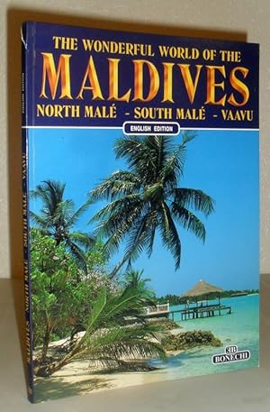 The Wonderful World of the Maldives: North Male - South Male - Vaavu - ENGLISH EDITION