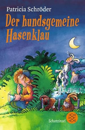 Der hundsgemeine Hasenklau (Fischer Schatzinsel)