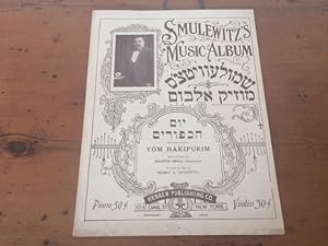 YOM HAKIPURIM (SMULEWITZ'S MUSIC ALBUM)