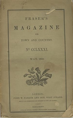 FRASER'S MAGAZINE FOR TOWN AND COUNTRY No. CCLXXXI, May 1853.