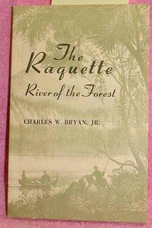 THE RAQUETTE RIVER OF THE FOREST