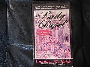 The Lady Chapel (An Owen Archer Mystery)