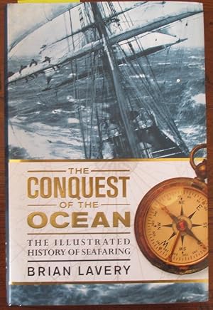 Conquest of the Ocean, The: The Illustrated History of Seafaring