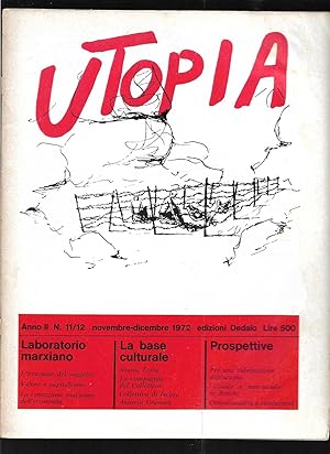 Utopia Diario mensile di problemi di cultura Anno II n. 11/12 novembre-dicembre 1972