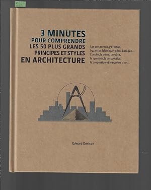 3 minutes pour comprendre les 50 plus grands principes et styles en architecture : Les arts roman...
