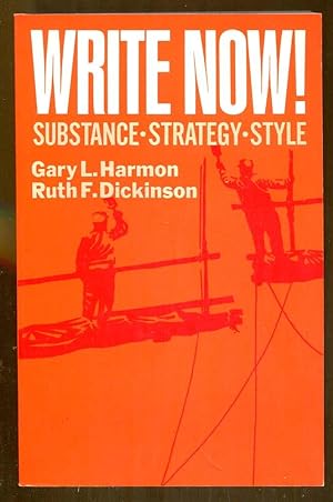 Write Now! Substance-Strategy-Style