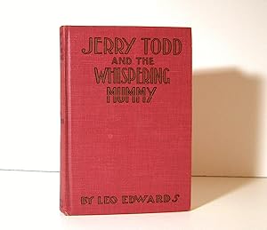 Jerry Todd and the Whispering Mummy by Leo Edwards 1927 Grosset & Dunlaps Jerry Todd Series. Vin...