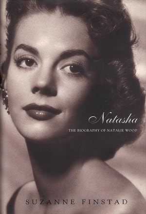 NATASHA: The Biography of Natalie Wood