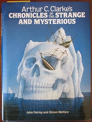 Arthur C. Clarke's Chronicles of the Strange and Mysterious