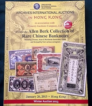 Allen Berk Collection of Rare Chinese Bank Notes. Inc Chinese, Asian and Wolrdwide Banknotes, Coi...