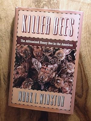 KILLER BEES : The Africanized Honey Bee in the Americas