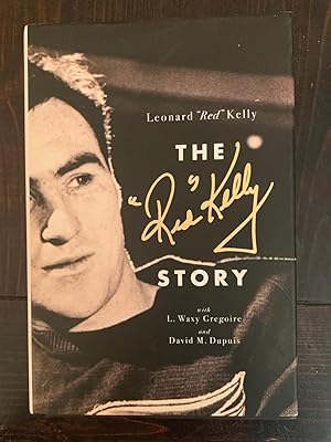 The Red Kelly Story (Inscribed Copy, Signed by all three authors)
