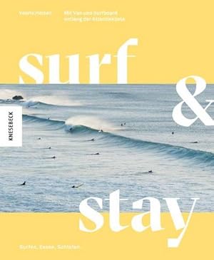 Surf & Stay : Mit Van und Surfboard entlang der Atlantikküste