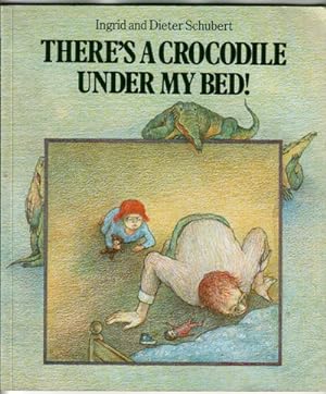 There's a crocodile under my bed