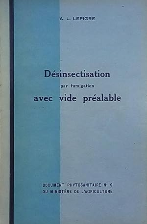 La désinsectisation par fumigation avec vide préalable