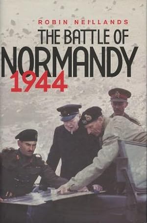 The Battle of Normandy: 1944 The Final Verdict