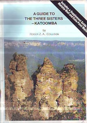 Guide ( for rockclimbers ) to the Three Sisters Blue Mountains Katoomba