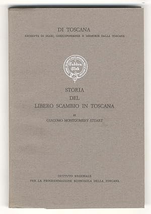 Storia del libero scambio in Toscana.