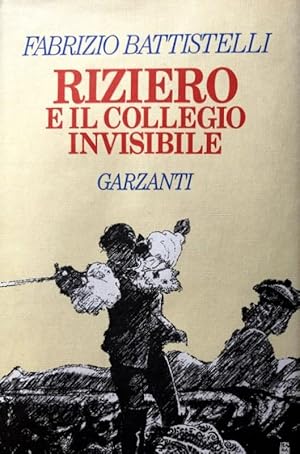 RIZIERO E IL COLLEGIO INVISIBILE