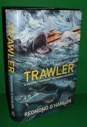 TRAWLER A Journey Through the North Atlantic Factual [ Aboard and Orkney Trawler ] SIGNED COPY