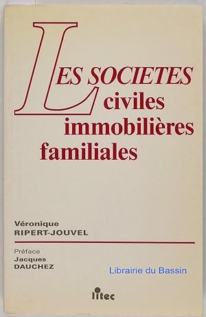 Les sociétés civiles immobilières familiales