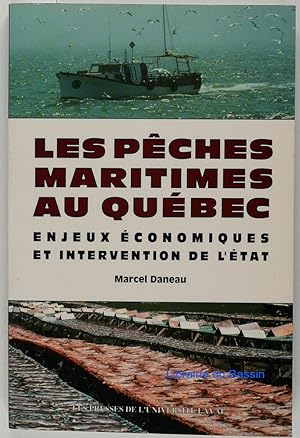 Les pêches maritimes au Québec Enjeux économiques et Interventions de l'Etat