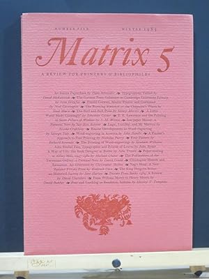Matrix 5: A Review for Printers and Bibliophiles
