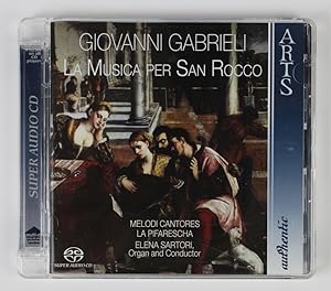 Giovanni Gabrieli: La Musica Per San Rocco