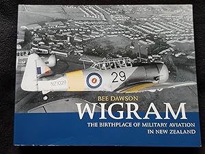 Wigram : the birthplace of military aviation in New Zealand