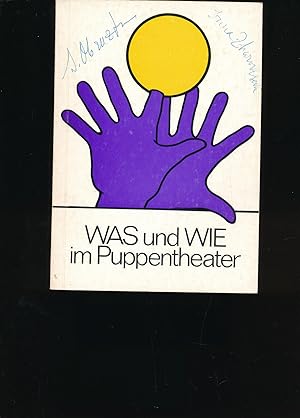 "WAS und WIE im Puppentheater,Eine Sammlung von Aufsätzen namhafter sowjetischer Künstler über da...
