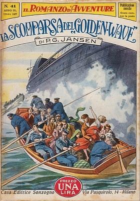 La scomparsa del Golden-Wave. (Illustrated Italian ships novel).