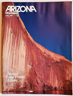 Arizona Highways, April 1982 (Special Lake Powell Edition) (Vol. 58, No. 4)