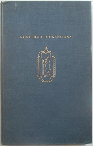 Nonesuch Dickensiana. Retrospectus and Prospectus
