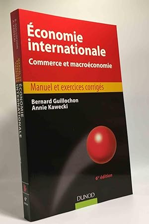 Économie internationale - 6ème édition - Commerce et macroéconomie: Commerce et macroéconomie