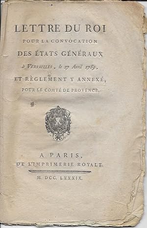 Lettre du Roi pour la convocation des États Généraux à Versailles le 27 avril 1789