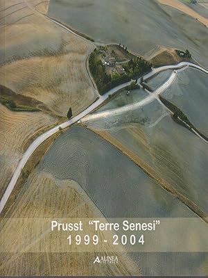 Prusst ''Terre senesi'' 1999-2004