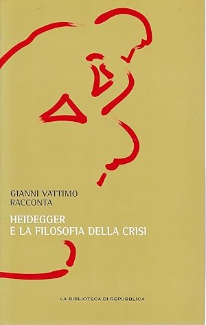 Heidegger e la filosofia della crisi