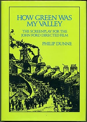 HOW GREEN WAS MY VALLEY: THE SCREENPLAY