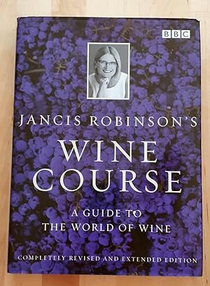 WINE COURSE. A GUIDE TO THE WORLD OF WINE