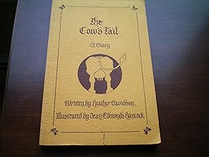 The Cow's Tail: A Diary