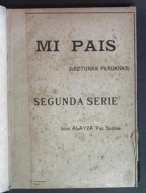 Mi Pais (Lecturas Peruanas) - Secunda Serie.