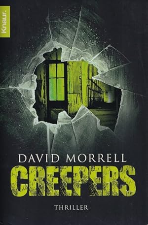 Creepers Aus dem Engl. von Christine Gaspard / Knaur ; 63447.