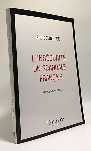 L'insécurité un scandale français