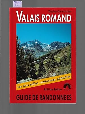 Guide de randonnées : Valais Romand : Les plus belles randonnées pédestres