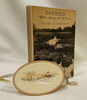 Divided The Story of a Poem [First edition ]