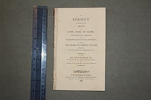 A sermon occasioned by the death of John, Earl of Clare, Lord Chancellor of Ireland and Vice-Chan...