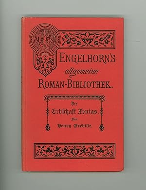 Erbschaft Xenias by Henry Greville, Pen name of Mrs Henry Durand. 1888 German Translation of L'hé...