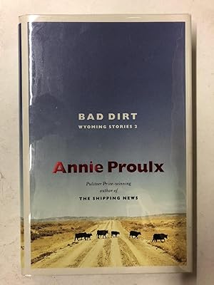 Bad Dirt Wyoming Stories 2