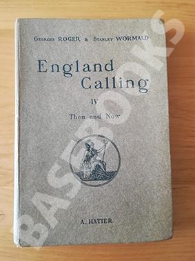 England Calling IV. Then and Now